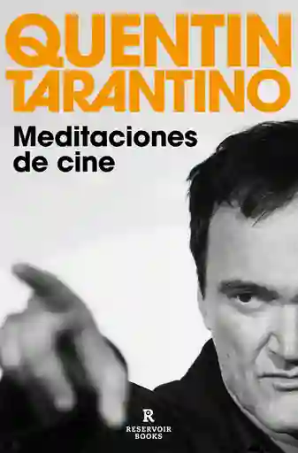 Meditaciones de Cine - Tarantino Quentin