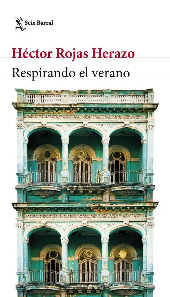 Respirando El Verano Héctor Rojas Herazo