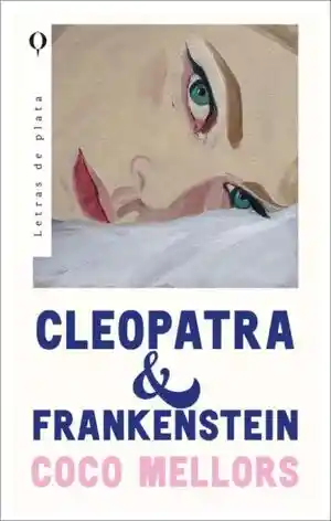 Cleopatra y Frankenstein - Plata