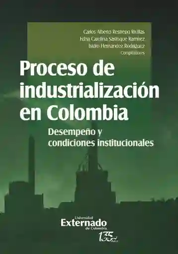Proceso de Industrialización en Colombia