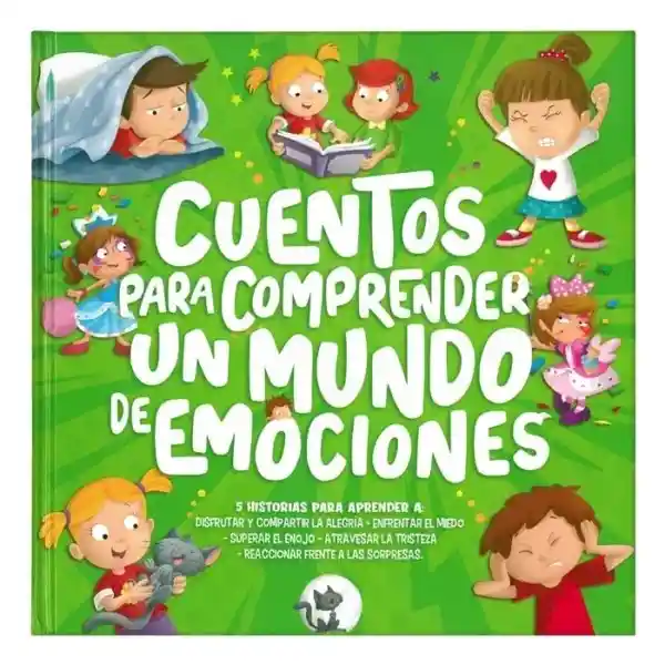 Cuentos Para Comprender. Un Mundo de Emociones