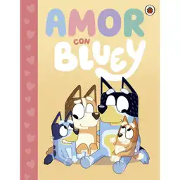 Bluey Amor Con Bluey Bluey