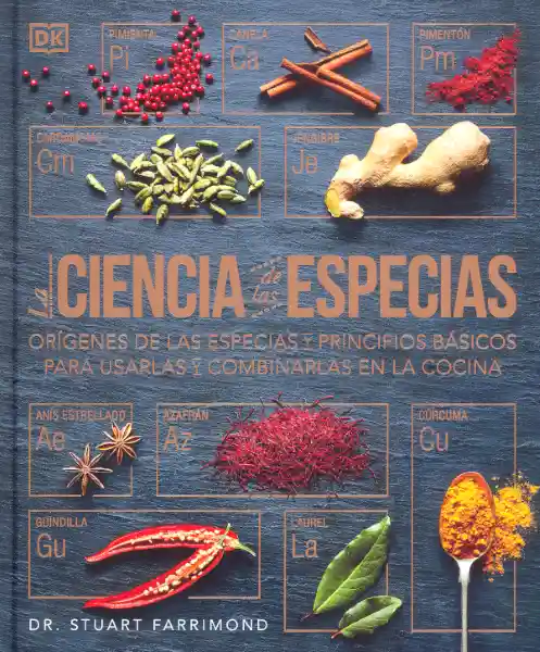 La Ciencia de Las Especias - Dr. Stuart Farrimond