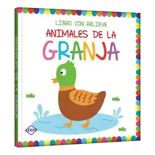 Animales de la Granja. Con Relieve 