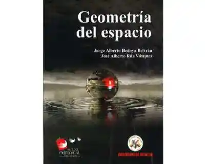 Geometría Del Espacio - Jorge Alberto Bedoya Beltrán