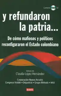 Y Refundaron la Patrida de Cómo Mafiosos y Políticos - VV.AA