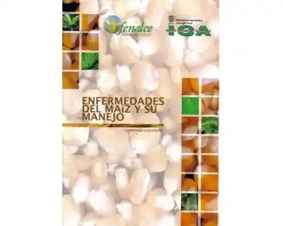 AdeS Enfermed Del Maiz Y Su Manejo - Francisco Varon De Agudelo