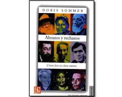 Abrazos y rechazos Cómo leer en clave menor