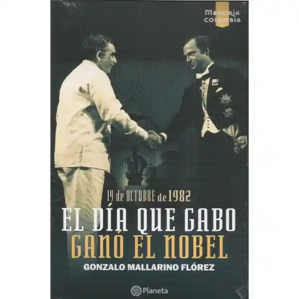 El Día Que Gabo Ganó el Nobel