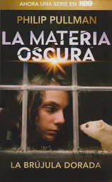 La Materia Oscura La Brújula Dorada.