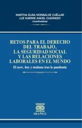 Retos Para El Derecho Del Trabajo La Seguridad Social y Las Relaciones Laborales en El Mundo