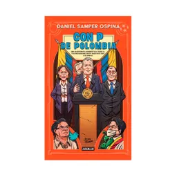 "En la recién creada Polombia, fundada por el presidente primíparo, hay políticos peleles, policías, perfilados, pobres, paras y peleas: parece un penoso platanal. Agotados por la pandemia, por los excesos del poder, y por el poco perdón de los poderosos, presento a los polombianos este paquete de perdigones para pasar la pena: publicados por la revista Semana (de la que partí presuroso), peroran el Premio Pulitzer de la Paz (¿o era Nobel?), predican sobre Petro, Pachito, Paloma, y demás personajes, y palidecen por el presidente primerizo de esta pálida Polombia".# Daniel Samper Ospina