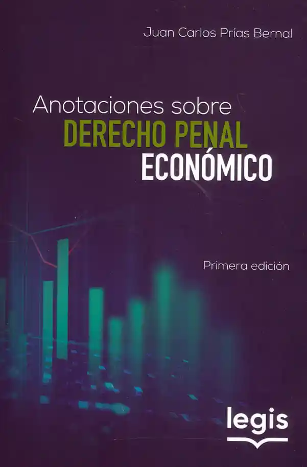 Anotaciones Sobre Derecho Penal Económico
