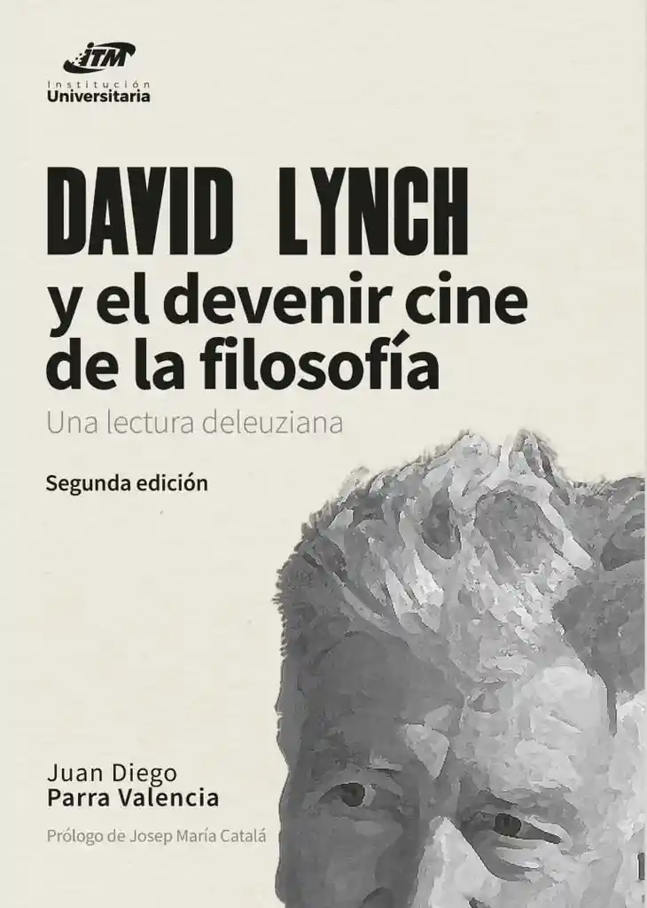 David Lynch y El Devenir Cine de La Filosofía