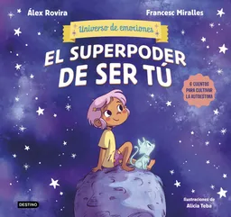El Superpoder de Ser Tú Rovira Álex