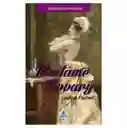 Madame Bovary - Gustave Flaubert