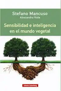 Sensibilidad e Inteligencia en El Mundo Vegetal