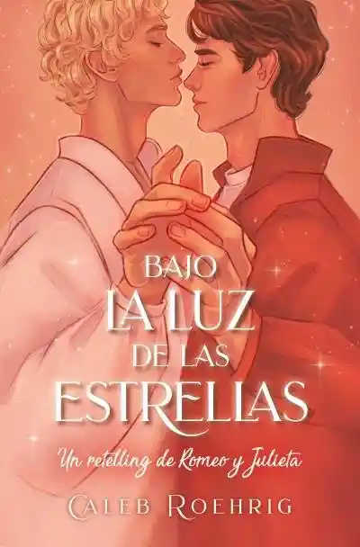 Bajo La Luz de Las Estrellas
