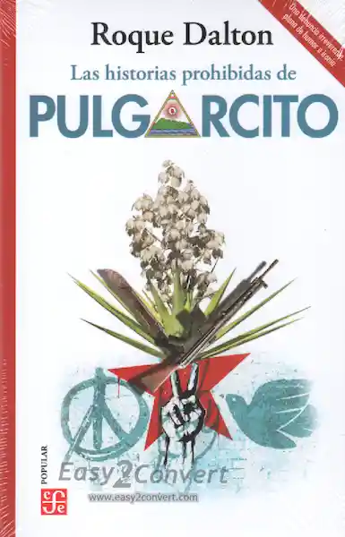 Historias Prohibidas de Pulgarcito Las - Roque Dalton