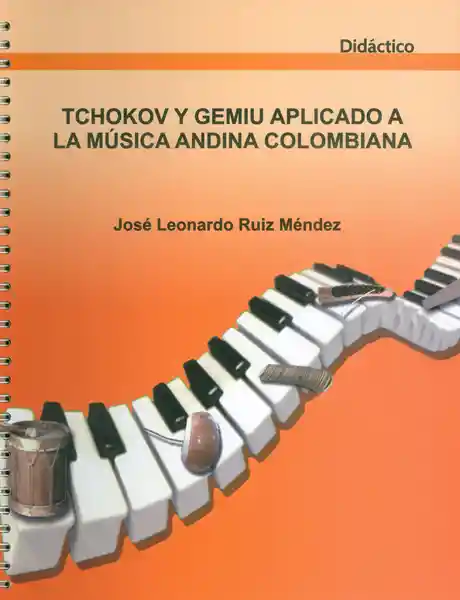 Tchokov y Gemiu Aplicado a la Música Andina Colombiana