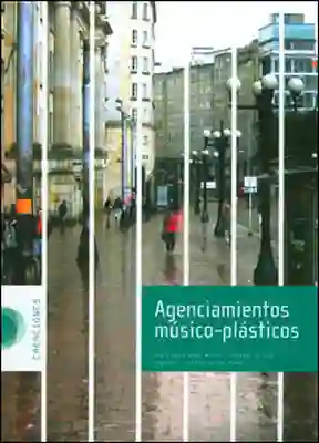Agenciamientos Músico - Plásticos - VV.AA