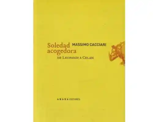 Soledad acogedora. De Leopardi a Celan