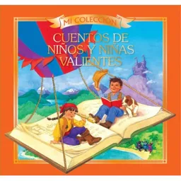 Cuentos de Niños y Niñas Valientes - VV.AA