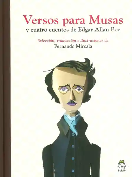 Versos Para Musas y Cuatro Cuentos de Edgar - Fernando Mircala