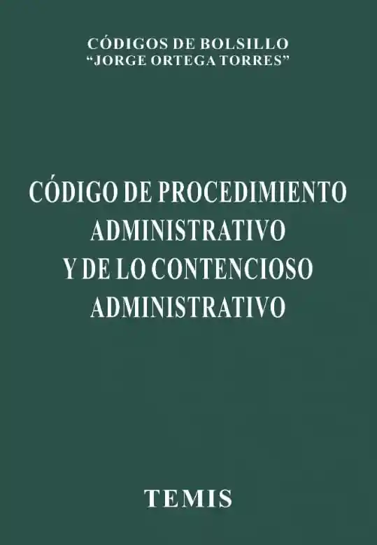 Código de Procedimiento Administrativo y de Lo Contencioso Administrativo