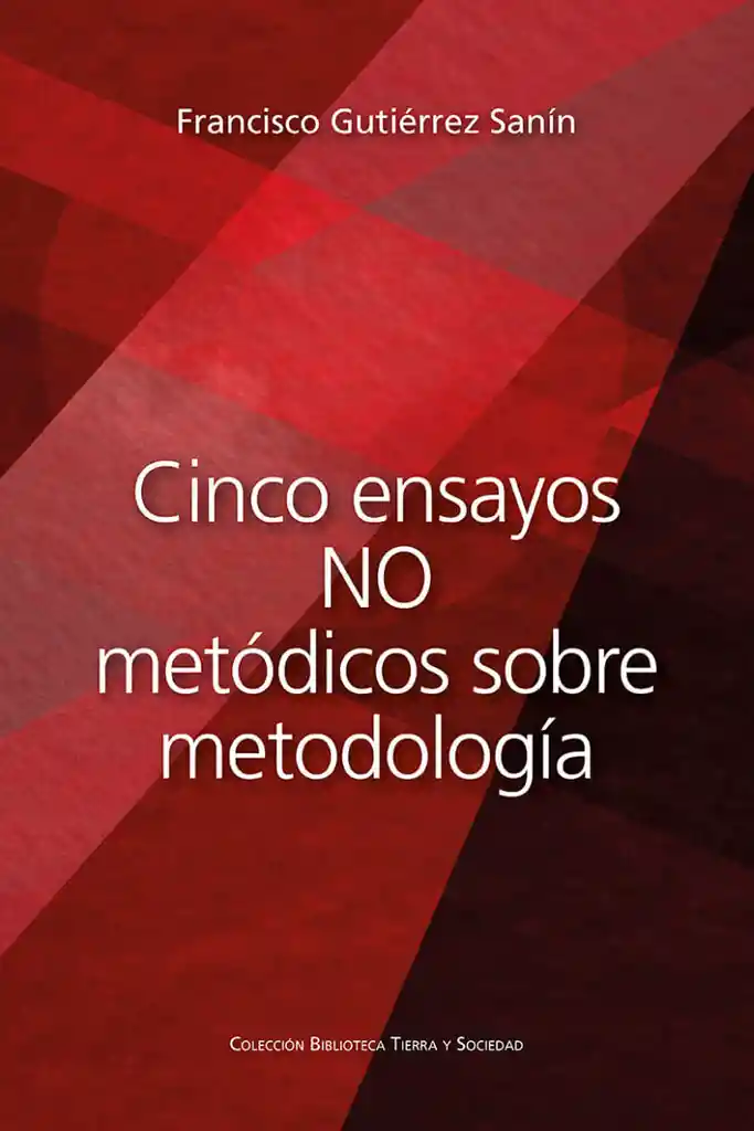 Cinco Ensayos No Metódicos Sobre Metodología
