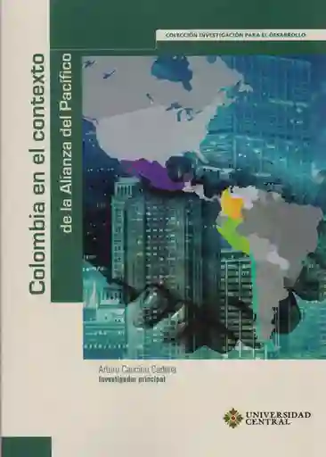 Colombia en el Contexto de la Alianza Del Pacífico