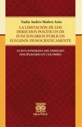 La Limitación de Los Derechos Políticos de Funcionarios Públicos Elegidos Democráticamente