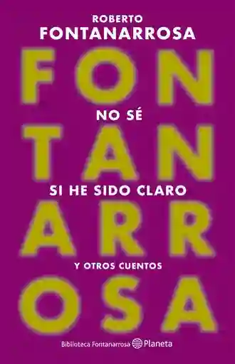 No se si he sido claro y otros cuentos