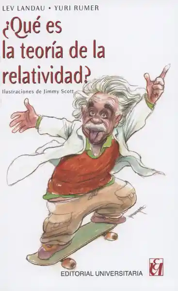 Qué es la Teoría de la Relatividad? - Lev Landau