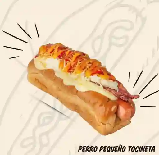 Perro Pequeño con Tocineta