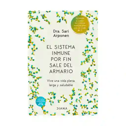 Sari Arponen - El Sistema Inmune Por Fin Sale del Armario 