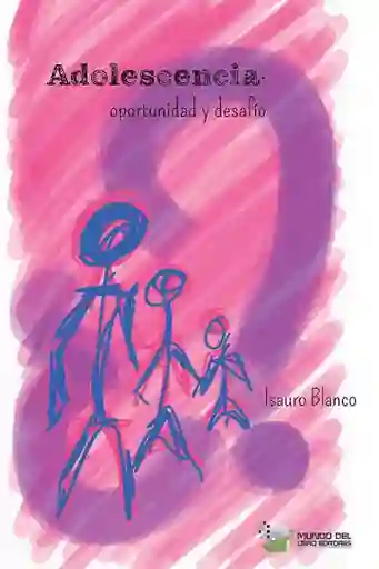 Adolescencia Oportunidad y Desafío