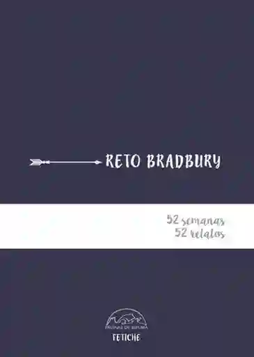 Reto Bradbury Cuadernos Para Escritores