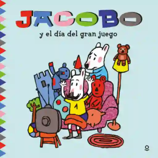 Jacobo y él Día Del Gran Juego