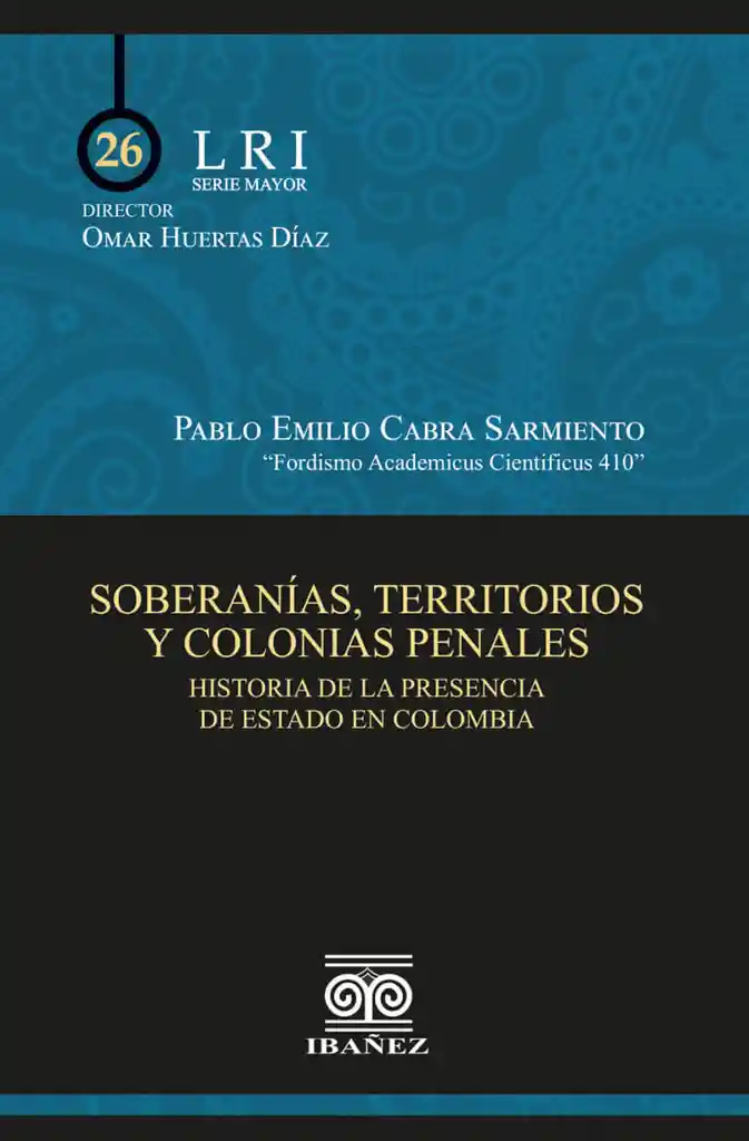 Soberanías Territorios y Colonias Penales