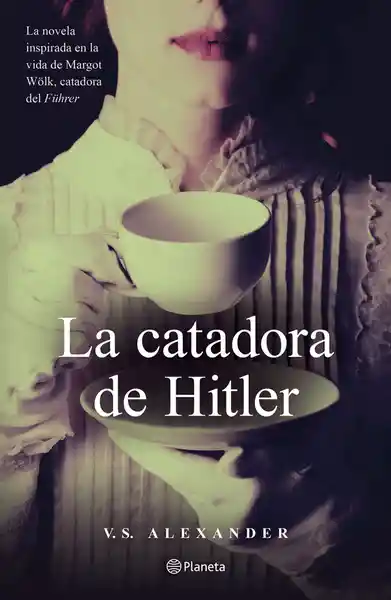 La Catadora de Hitler - V.S Alexander