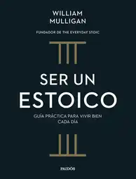 Ser un Estoico