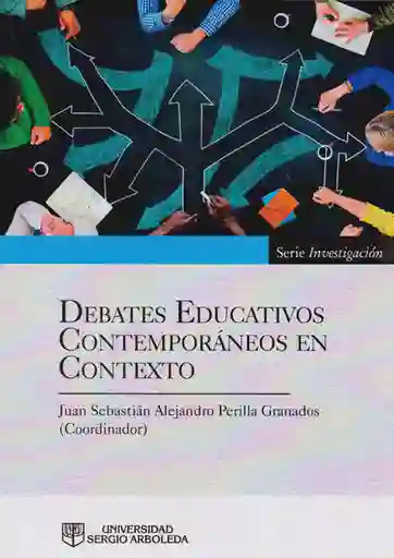 Debates Educativos Contemporáneos en Contexto