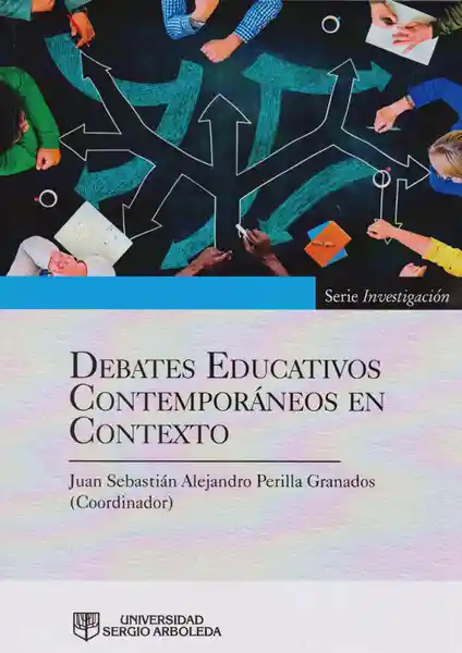 Debates Educativos Contemporáneos en Contexto