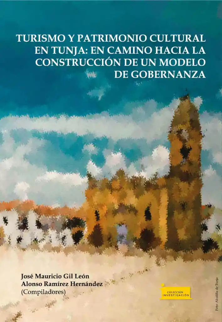 Turismo y Patrimonio Cultural en Tunja