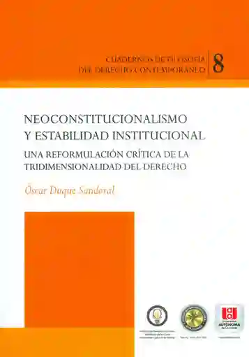 Neoconstitucionalismo y Estabilidad Institucional