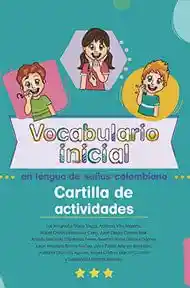 Vocabulario Inicial en Lengua de Señas Colombiana