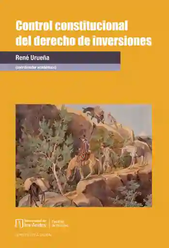 Control Constitucional Del Derecho de Inversiones