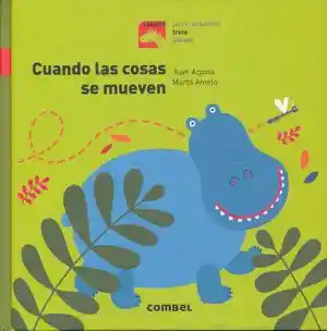 Cuando Las Cosas Se Mueven / Pd