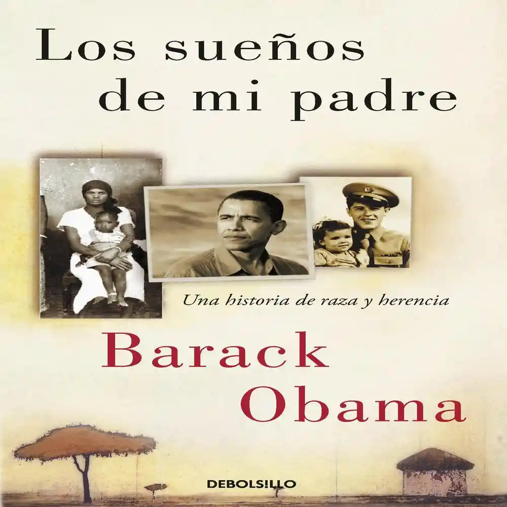 Sueños de Mi Padre Los Obama Barack